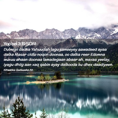 Picture 02 - Yoo'eel 3:19 SOM - Dulmigii dadka Yahuudah lagu sameeyey aawadeed - Bible Verse Picture