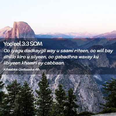 Picture 02 - Yoo'eel 3:3 SOM - Oo iyagu dadkaygii way u saami riteen, oo wiil - Bible Verse Picture