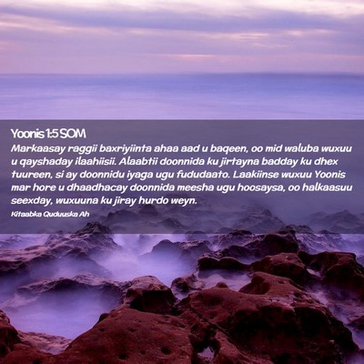Picture 02 - Yoonis 1:5 SOM - Markaasay raggii baxriyiinta ahaa aad u baqeen, - Bible Verse Picture