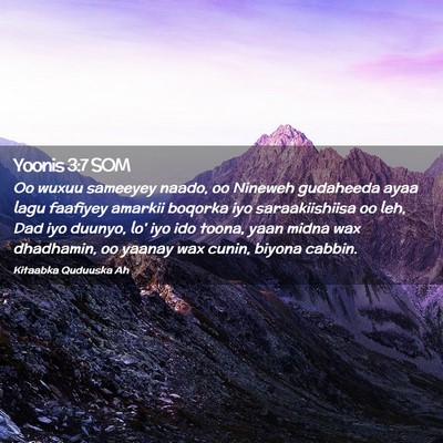 Picture 02 - Yoonis 3:7 SOM - Oo wuxuu sameeyey naado, oo Nineweh gudaheeda - Bible Verse Picture