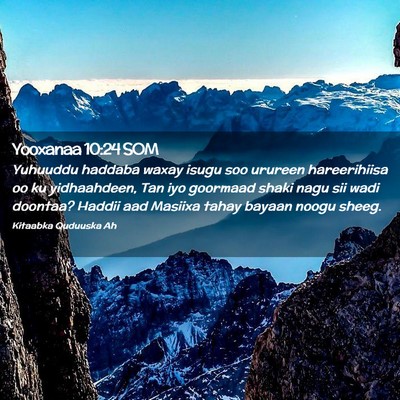Picture 02 - Yooxanaa 10:24 SOM - Yuhuuddu haddaba waxay isugu soo urureen - Bible Verse Picture