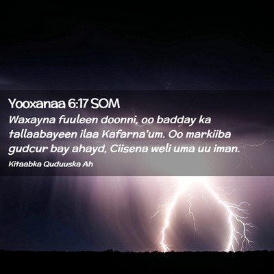 Picture 02 - Yooxanaa 6:17 SOM - Waxayna fuuleen doonni, oo badday ka tallaabayeen - Bible Verse Picture
