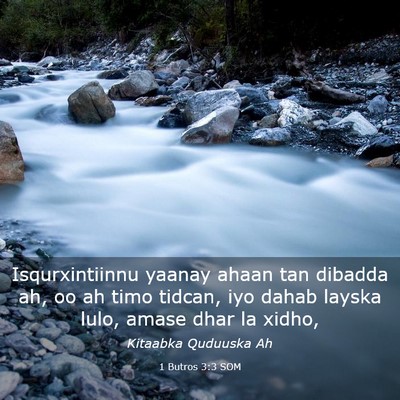 Picture 03 - 1 Butros 3:3 SOM - Isqurxintiinnu yaanay ahaan tan dibadda ah, oo ah - Bible Verse Picture