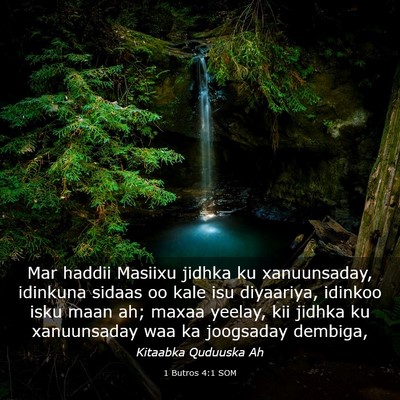 Picture 03 - 1 Butros 4:1 SOM - Mar haddii Masiixu jidhka ku xanuunsaday, - Bible Verse Picture