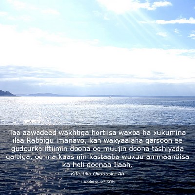 Picture 03 - 1 Korintos 4:5 SOM - Taa aawadeed wakhtiga hortiisa waxba ha xukumina - Bible Verse Picture