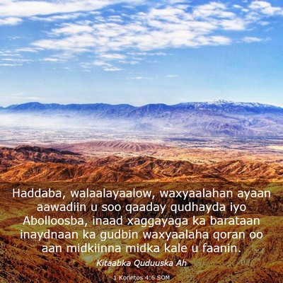 Picture 03 - 1 Korintos 4:6 SOM - Haddaba, walaalayaalow, waxyaalahan ayaan - Bible Verse Picture