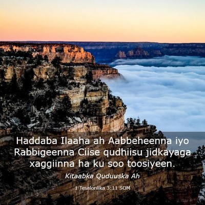 Picture 03 - 1 Tesaloniika 3:11 SOM - Haddaba Ilaaha ah Aabbeheenna iyo Rabbigeenna - Bible Verse Picture