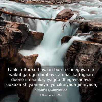 Picture 03 - 1 Timoteyos 4:1 SOM - Laakiin Ruuxu bayaan buu u sheegayaa in wakhtiga - Bible Verse Picture