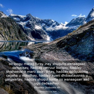 Picture 03 - 1 Timoteyos 5:10 SOM - oo loogu marag furay inay shuqullo wanaagsan - Bible Verse Picture