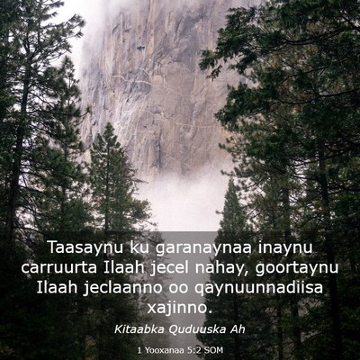 Picture 03 - 1 Yooxanaa 5:2 SOM - Taasaynu ku garanaynaa inaynu carruurta Ilaah - Bible Verse Picture