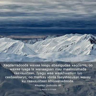 Picture 03 - 2 Butros 2:13 SOM - Xaqdarradooda waxaa loogu abaalgudaa xaqdarro, oo - Bible Verse Picture