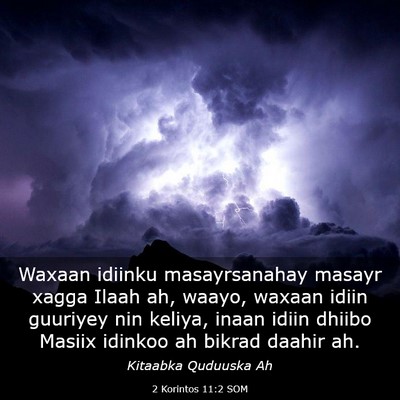 Picture 03 - 2 Korintos 11:2 SOM - Waxaan idiinku masayrsanahay masayr xagga Ilaah - Bible Verse Picture