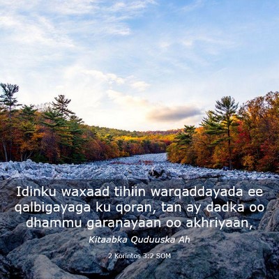 Picture 03 - 2 Korintos 3:2 SOM - Idinku waxaad tihiin warqaddayada ee qalbigayaga - Bible Verse Picture