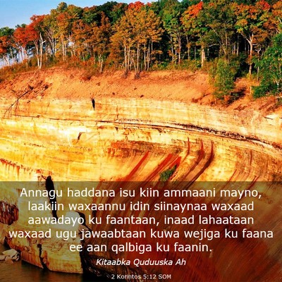 Picture 03 - 2 Korintos 5:12 SOM - Annagu haddana isu kiin ammaani mayno, laakiin - Bible Verse Picture