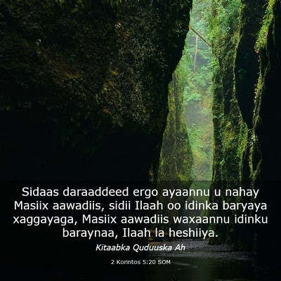Picture 03 - 2 Korintos 5:20 SOM - Sidaas daraaddeed ergo ayaannu u nahay Masiix - Bible Verse Picture