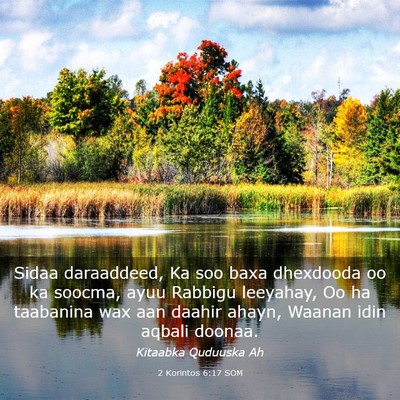 Picture 03 - 2 Korintos 6:17 SOM - Sidaa daraaddeed, Ka soo baxa dhexdooda oo ka - Bible Verse Picture