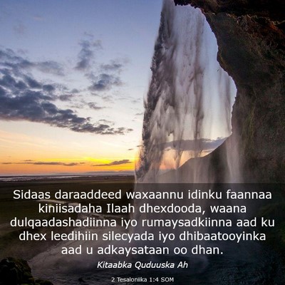 Picture 03 - 2 Tesaloniika 1:4 SOM - Sidaas daraaddeed waxaannu idinku faannaa - Bible Verse Picture