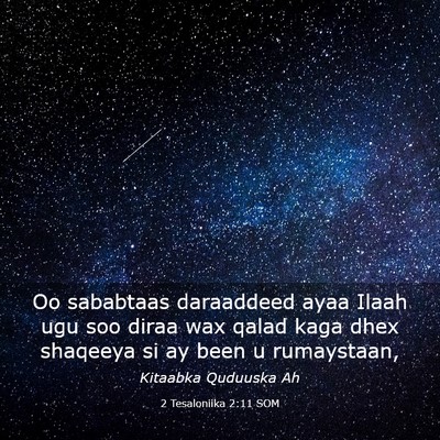 Picture 03 - 2 Tesaloniika 2:11 SOM - Oo sababtaas daraaddeed ayaa Ilaah ugu soo diraa - Bible Verse Picture