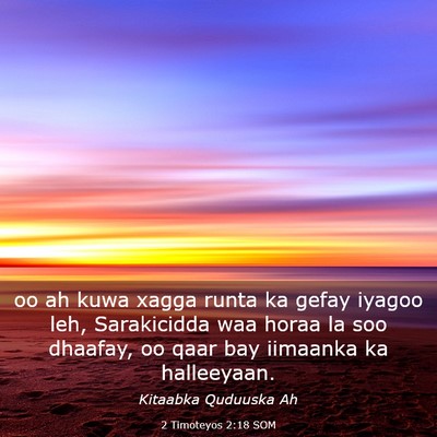 Picture 03 - 2 Timoteyos 2:18 SOM - oo ah kuwa xagga runta ka gefay iyagoo leh, - Bible Verse Picture