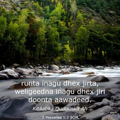 Picture 03 - 2 Yooxanaa 1:2 SOM - runta inagu dhex jirta, weligeedna inagu dhex - Bible Verse Picture
