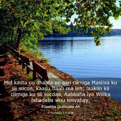 Picture 03 - 2 Yooxanaa 1:9 SOM - Mid kasta oo dhaafa oo aan cilmiga Masiixa ku sii - Bible Verse Picture