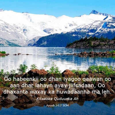 Picture 03 - Ayuub 24:7 SOM - Oo habeenkii oo dhan iyagoo qaawan oo aan dhar - Bible Verse Picture