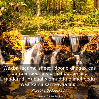 Picture 03 - Ayuub 28:18 SOM - Waxba lagama sheegi doono dhagax cas oo raamood - Bible Verse Picture