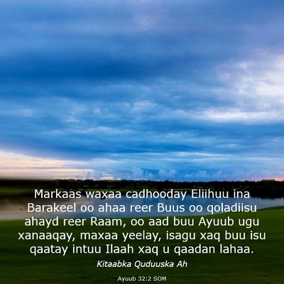 Picture 03 - Ayuub 32:2 SOM - Markaas waxaa cadhooday Eliihuu ina Barakeel oo - Bible Verse Picture