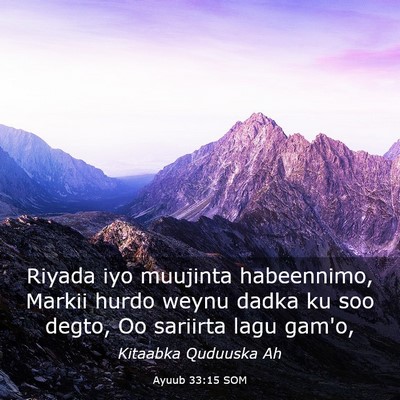 Picture 03 - Ayuub 33:15 SOM - Riyada iyo muujinta habeennimo, Markii hurdo - Bible Verse Picture