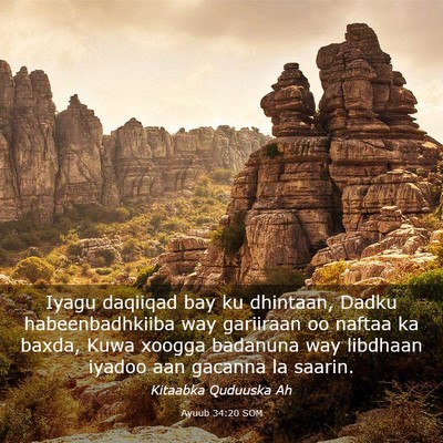 Picture 03 - Ayuub 34:20 SOM - Iyagu daqiiqad bay ku dhintaan, Dadku - Bible Verse Picture