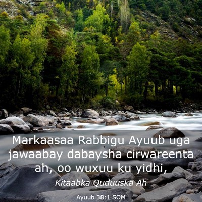 Picture 03 - Ayuub 38:1 SOM - Markaasaa Rabbigu Ayuub uga jawaabay dabaysha - Bible Verse Picture