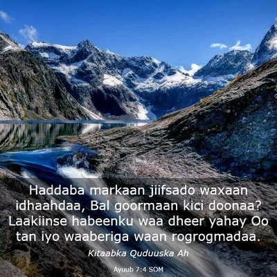 Picture 03 - Ayuub 7:4 SOM - Haddaba markaan jiifsado waxaan idhaahdaa, Bal - Bible Verse Picture