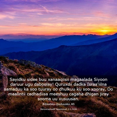 Picture 03 - Baroorashadii Yeremyaah 2:1 SOM - Sayidku sidee buu xanaaqiisii magaalada Siyoon - Bible Verse Picture