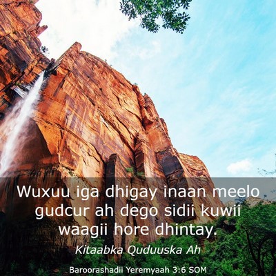 Picture 03 - Baroorashadii Yeremyaah 3:6 SOM - Wuxuu iga dhigay inaan meelo gudcur ah dego sidii - Bible Verse Picture