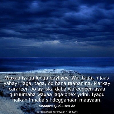 Picture 03 - Baroorashadii Yeremyaah 4:15 SOM - Waxaa iyaga loogu qayliyey, War taga, nijaas - Bible Verse Picture
