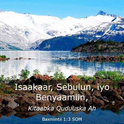 Picture 03 - Baxniintii 1:3 SOM - Isaakaar, Sebulun, iyo - Bible Verse Picture