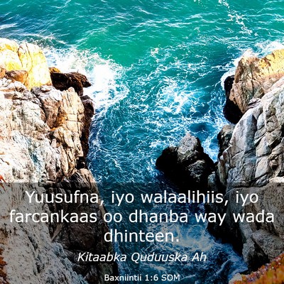 Picture 03 - Baxniintii 1:6 SOM - Yuusufna, iyo walaalihiis, iyo farcankaas oo - Bible Verse Picture
