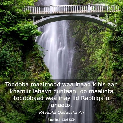 Picture 03 - Baxniintii 13:6 SOM - Toddoba maalmood waa inaad kibis aan khamiir - Bible Verse Picture