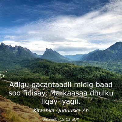 Picture 03 - Baxniintii 15:12 SOM - Adigu gacantaadii midig baad soo fidisay, - Bible Verse Picture