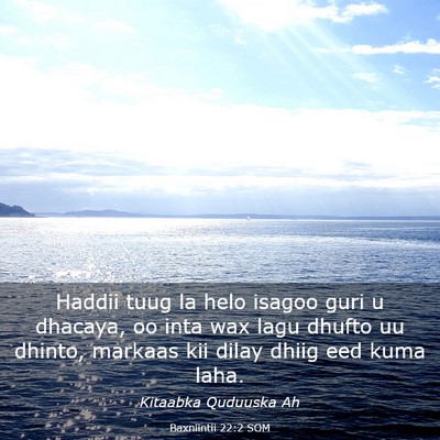 Picture 03 - Baxniintii 22:2 SOM - Haddii tuug la helo isagoo guri u dhacaya, oo - Bible Verse Picture