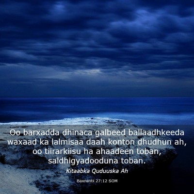Picture 03 - Baxniintii 27:12 SOM - Oo barxadda dhinaca galbeed ballaadhkeeda waxaad - Bible Verse Picture