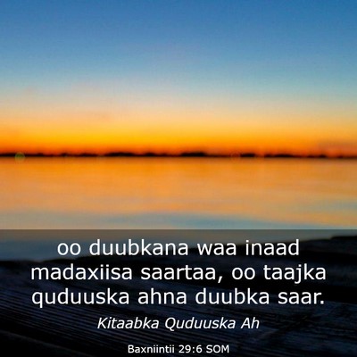 Picture 03 - Baxniintii 29:6 SOM - oo duubkana waa inaad madaxiisa saartaa, oo - Bible Verse Picture