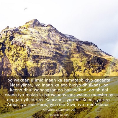 Picture 03 - Baxniintii 3:8 SOM - oo waxaan u imid inaan ka samatabbixiyo gacanta - Bible Verse Picture
