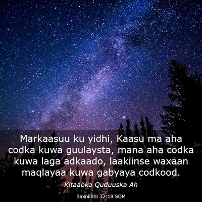 Picture 03 - Baxniintii 32:18 SOM - Markaasuu ku yidhi, Kaasu ma aha codka kuwa - Bible Verse Picture