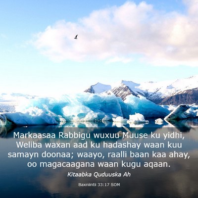 Picture 03 - Baxniintii 33:17 SOM - Markaasaa Rabbigu wuxuu Muuse ku yidhi, Weliba - Bible Verse Picture