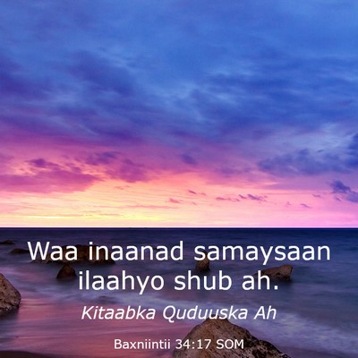 Picture 03 - Baxniintii 34:17 SOM - Waa inaanad samaysaan ilaahyo shub - Bible Verse Picture