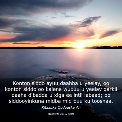Picture 03 - Baxniintii 36:12 SOM - Konton siddo ayuu daahba u yeelay, oo konton - Bible Verse Picture