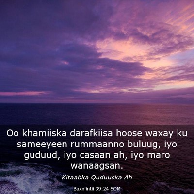 Picture 03 - Baxniintii 39:24 SOM - Oo khamiiska darafkiisa hoose waxay ku sameeyeen - Bible Verse Picture