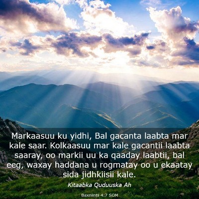 Picture 03 - Baxniintii 4:7 SOM - Markaasuu ku yidhi, Bal gacanta laabta mar kale - Bible Verse Picture