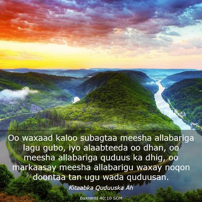 Picture 03 - Baxniintii 40:10 SOM - Oo waxaad kaloo subagtaa meesha allabariga lagu - Bible Verse Picture
